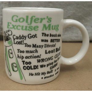 Golfers Excuse Mug green white Golf Coffee Cup Golfing Sports